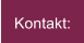 Kontakt: